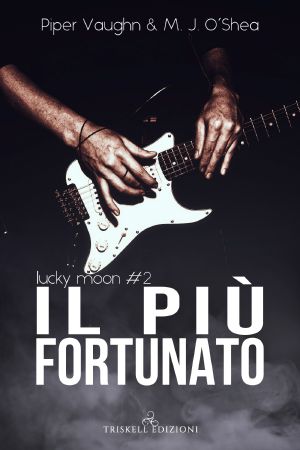 [Lucky Moon 02] • Il Più Fortunato